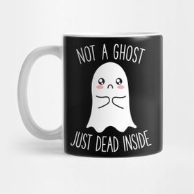 Pixxa Not A Ghost Just Dead Insıde Cute Funny Kawaıı Halloween Kupa Bardak