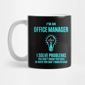 Pixxa Office Manager T Shirt - I Solve Problems Gift Item Tee Kupa Bardak