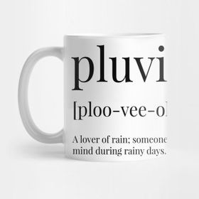 Pixxa Pluviophile Kelime Anlamı Kupa Bardak