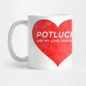 Pixxa Potlucks Are My Love Language Kupa