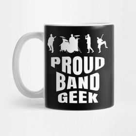 Pixxa Proud Band Geek Graphic For Concert Bands Kupa Bardak