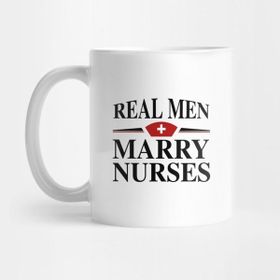 Pixxa Real Men Marry Nurses Kupa Bardak