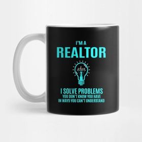 Pixxa Realtor T Shirt - I Solve Problems 2 Gift Item Tee Kupa Bardak