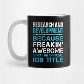 Pixxa Research And Development T Shirt - Freaking Awesome Job Gift Item Tee Kupa Bardak