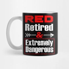 Pixxa Retired And Extremely Dangerous T-Shirt Retirement Gifts Kupa Bardak