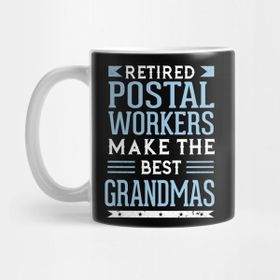 Pixxa Retired Postal Workers Make The Best Grandmas Kupa Bardak