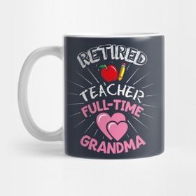 Pixxa Retıred Teacher Retired Teacher Full Time Grandma Kupa Bardak