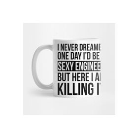 Pixxa Sexy Engineer - Here I Am Killing It Kupa Bardak