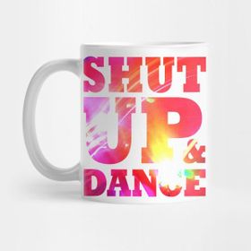 Pixxa Shut Up And Dance Dans Kupa Bardak