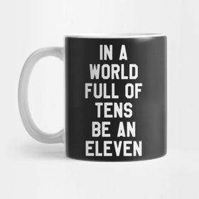 Pixxa Stranger Things In A World Full Of Tens Be An Eleven Kupa Bardak