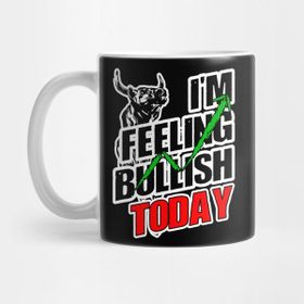 Pixxa Trader Trading Feeling Bullish Today Gift Idea Kupa Bardak