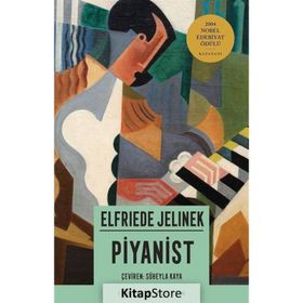 PIYANIST - ELFRIEDE JELINEK