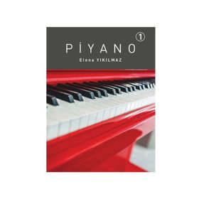 Piyano - 1 - Elena Yıkılmaz