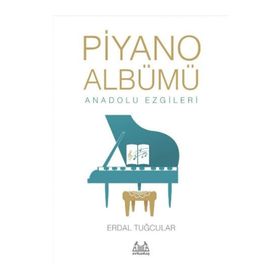 Piyano Albümü-Anadolu Ezgileri - Erdal Tuğcular