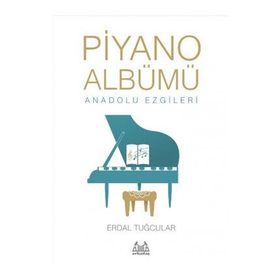 Piyano Albümü-Anadolu Ezgileri - Erdal Tuğcular