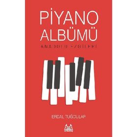 Piyano Albümü-Anadolu Ezgileri - Erdal Tuğcular