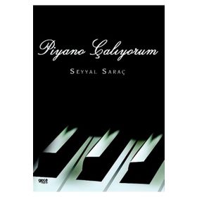 Piyano Çalıyorum - Seyyal Saraç