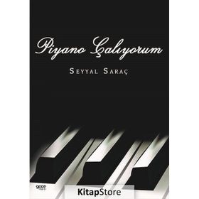 Piyano Çalıyorum - Seyyal Saraç