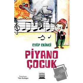 Piyano Çocuk - Eyüp Ekinci
