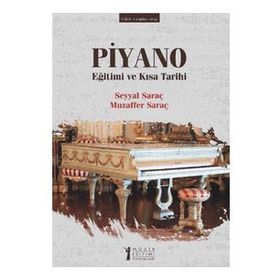 Piyano Eğitimi ve Kısa Tarihi-Müzik Eğitimi Yayınları
