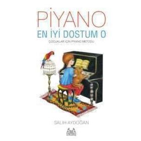 Piyano En İyi Dostum O - Salih Aydoğan