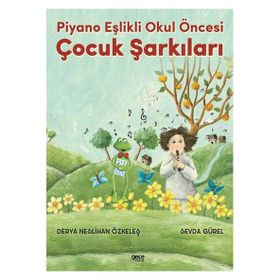 Piyano Eşlikli Okul Öncesi Çocuk Şarkıları Gece Kitaplığı