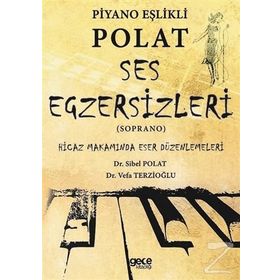 Piyano Eşlikli Polat Ses Egzersizleri - Sibel Polat
