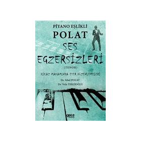 Piyano Eşlikli Polat Ses Egzersizleri - Tenor - Sibel Polat