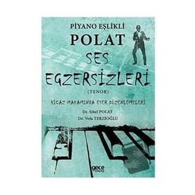 Piyano Eşlikli Polat Ses Egzersizleri - Tenor - Sibel Polat