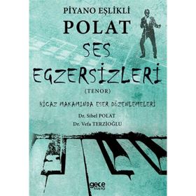 Piyano Eşlikli Polat Ses Egzersizleri - Tenor - Sibel Polat