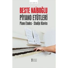 Piyano Etütleri Beste Naiboğlu