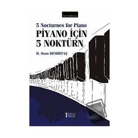 Piyano İçin 5 Noktürn-Müzik Eğitimi Yayınları