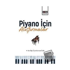 Piyano İçin Alıştırmalar Eğitim Yayınevi