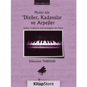 Piyano İçin Diziler, Kadanslar ve Arpejler Süleyman Tarman Müzik Eğitimi Yayınları