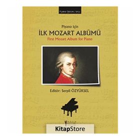 Piyano için İlk Mozart Albümü - First Mozart Album for Piano - Serpil Özyüksel