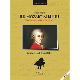 Piyano için İlk Mozart Albümü - First Mozart Album for Piano - Serpil Özyüksel