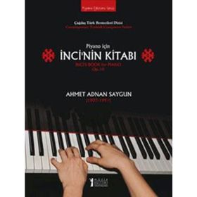 Piyano İçin İnci nin Kitabı - Ahmet Adnan Saygun