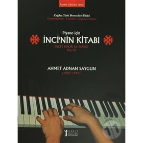 Piyano İçin İnci nin Kitabı - Ahmet Adnan Saygun