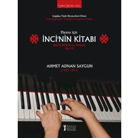Piyano İçin İnci nin Kitabı - Ahmet Adnan Saygun