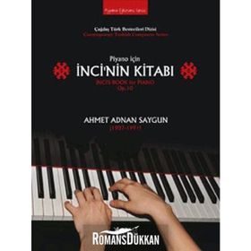Piyano İçin İnci nin Kitabı - Ahmet Adnan Saygun