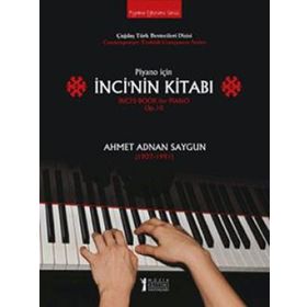 Piyano İçin İnci nin Kitabı - Ahmet Adnan Saygun
