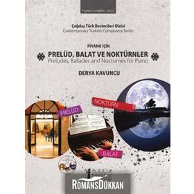 Piyano İçin Prelüd, Balat Ve Noktürnler - Derya Kavuncu