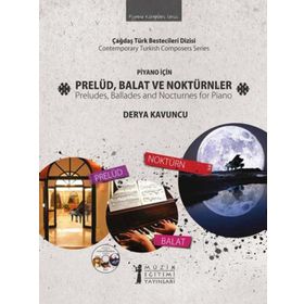 Piyano İçin Prelüd, Balat Ve Noktürnler - Derya Kavuncu