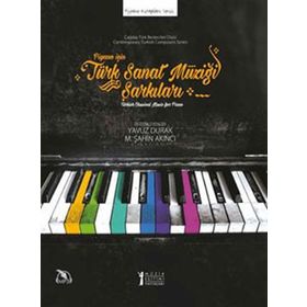 Piyano İçin Türk Sanat Müziği Şarkıları-Müzik Eğitimi Yayınları