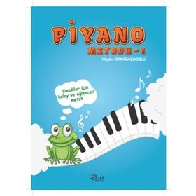 Piyano Metodu 1 - Fatma Nilgün Kırkağaçlıoğlu