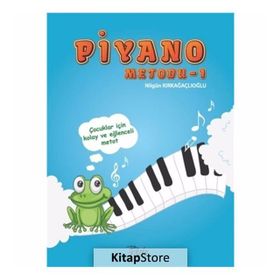 Piyano Metodu 1 - Fatma Nilgün Kırkağaçlıoğlu