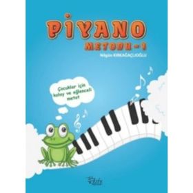 Piyano Metodu 1 - Nilgün Kırkağaçlıoğlu