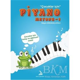 Piyano Metodu 1 - Nilgün Kırkağaçlıoğlu