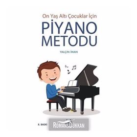 PIYANO METODU 10 YAŞ ALTI ÇOCUKLAR İÇİN - YALÇIN İMAN