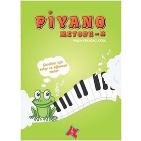 Piyano Metodu 2 - Fatma Nilgün Kırkağaçlıoğlu